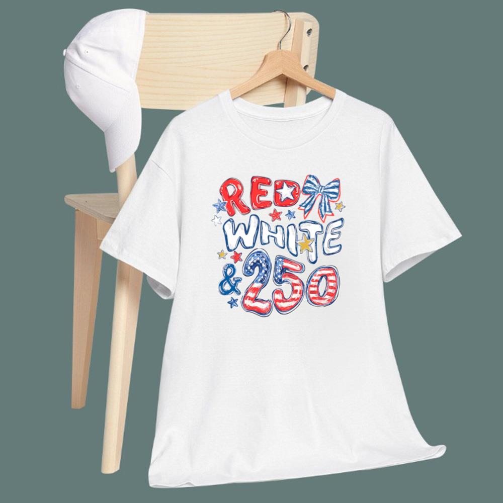4th Of July Red White And 250 T-Shirt