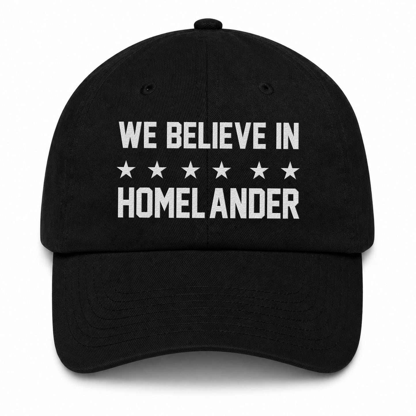 We Believe In Homelander Hat