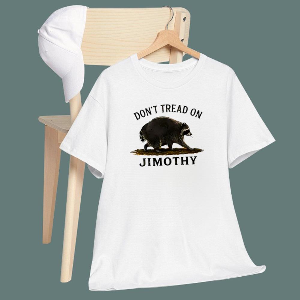 Don't Tread On Jimothy T-Shirt