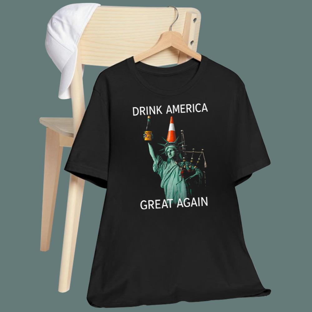 Drink America Great Again T-Shirt