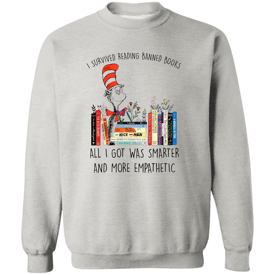 Dr Seuss I Survived Reading Banned Books All I Got Was Smarter Shirt