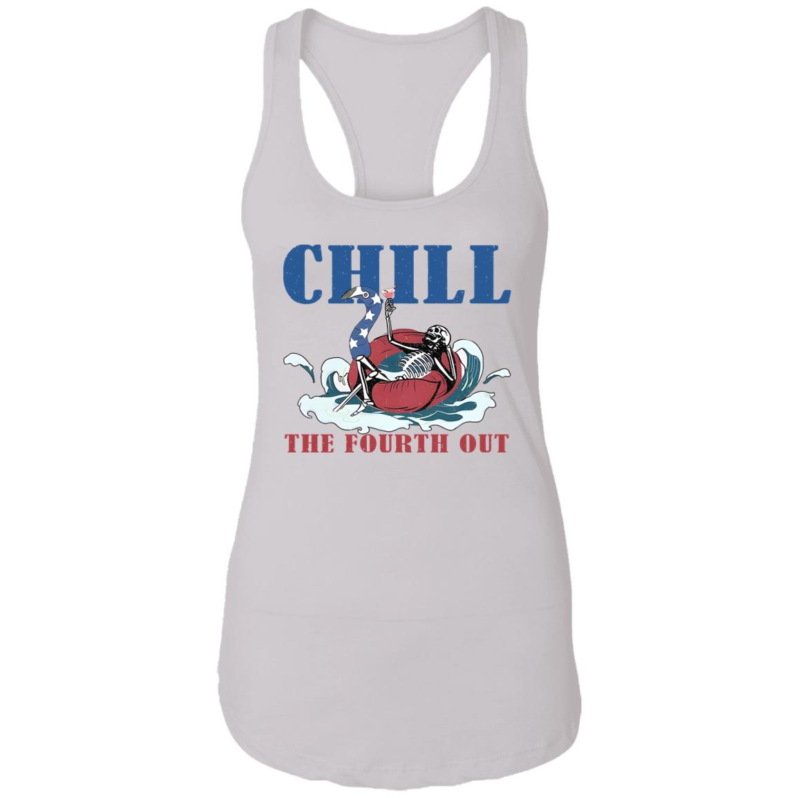 Chill The Fourth Out 4th Of July Shirt