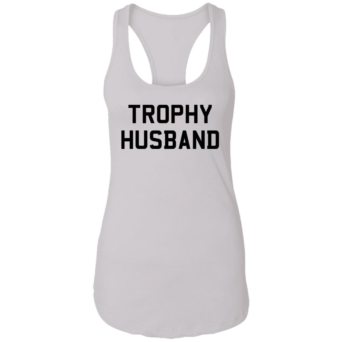 Trophy Husband Shirt