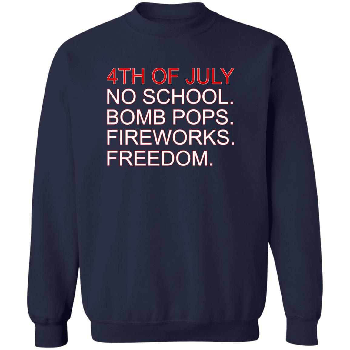 4th Of July Rules No School Bomb Pops Fireworks Freedom Shirt