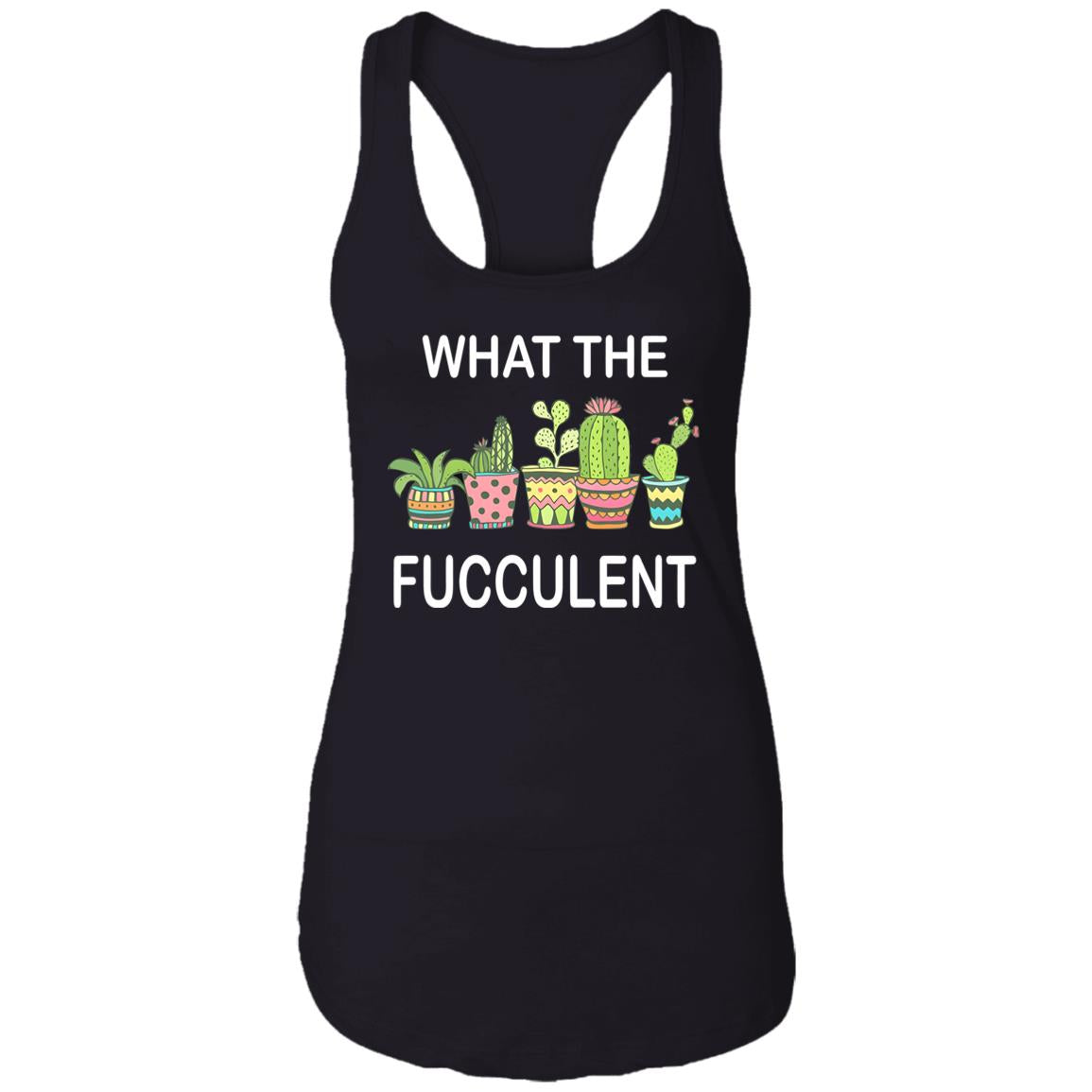 What The Fucculent Shirt