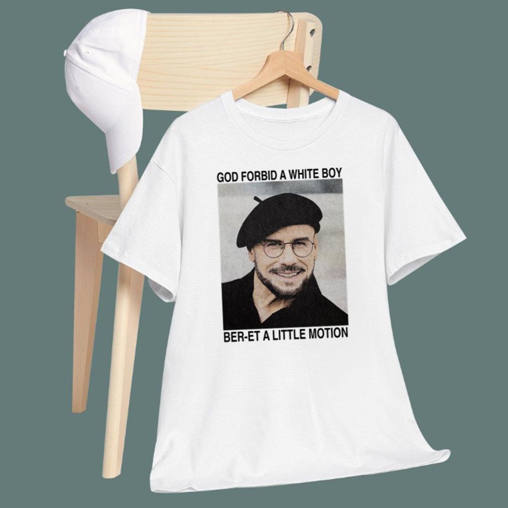 God Forbid A White Boy Ber-et A Little Motion T-Shirt