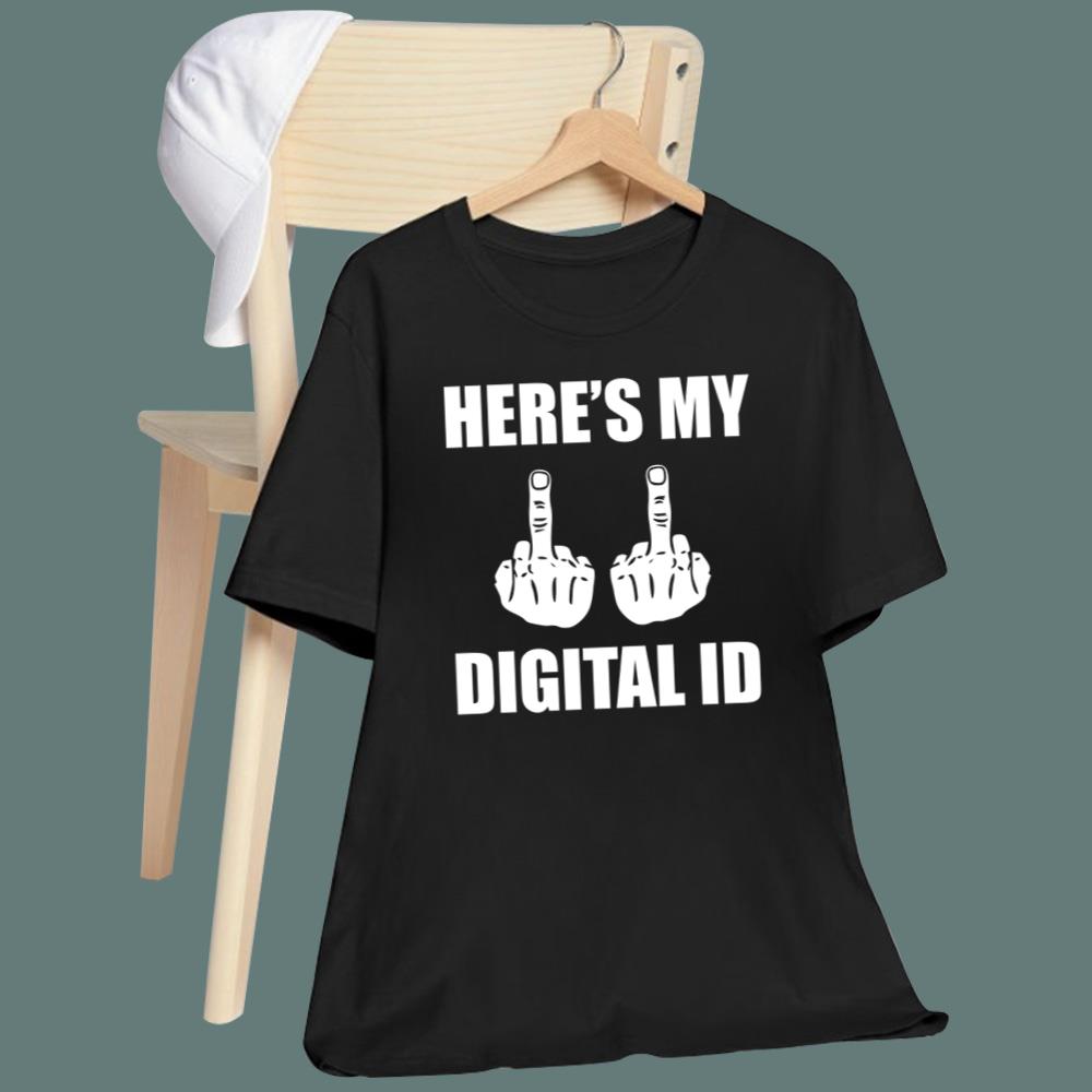 Here's My Digital ID T-Shirt