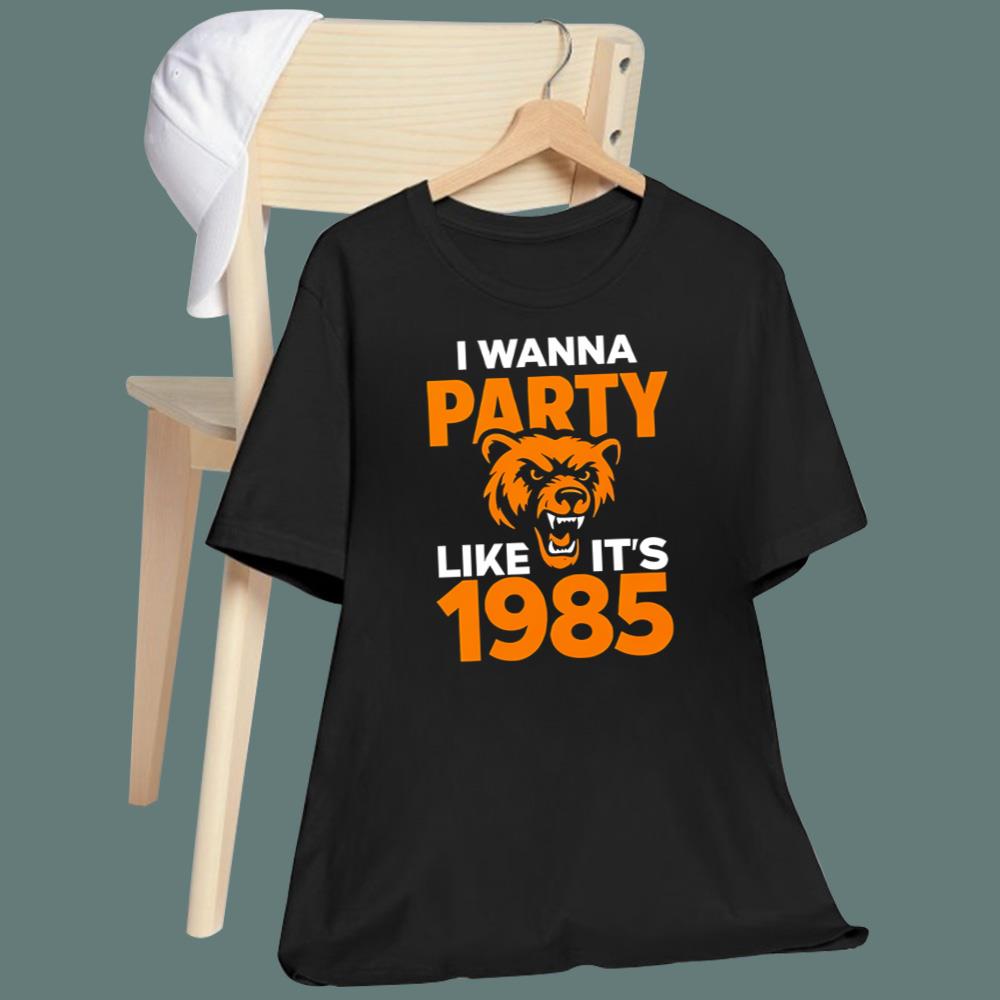 I Wanna Party Like It’s 1985 T-Shirt