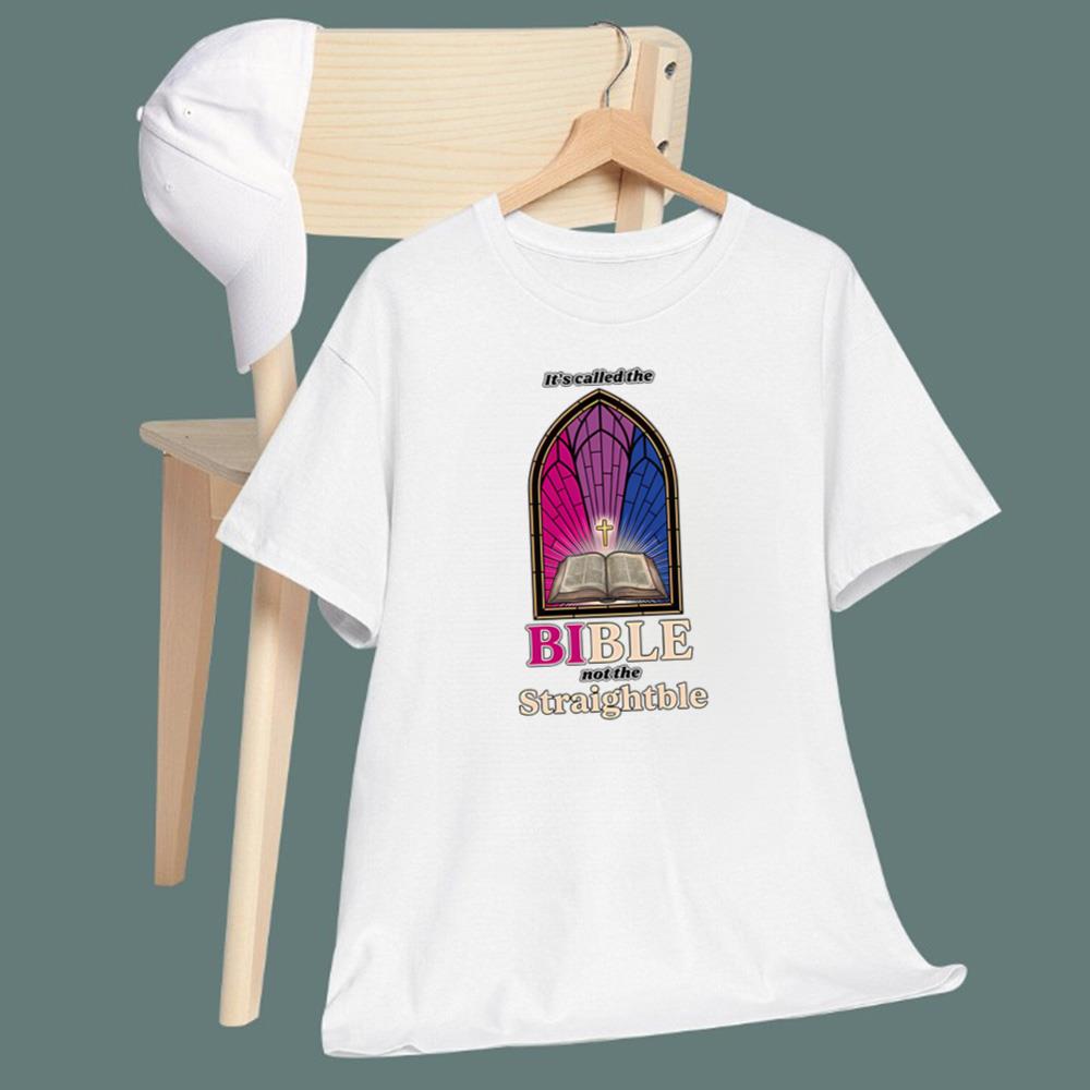 It's Called The Bible Not The Straightble T-Shirt