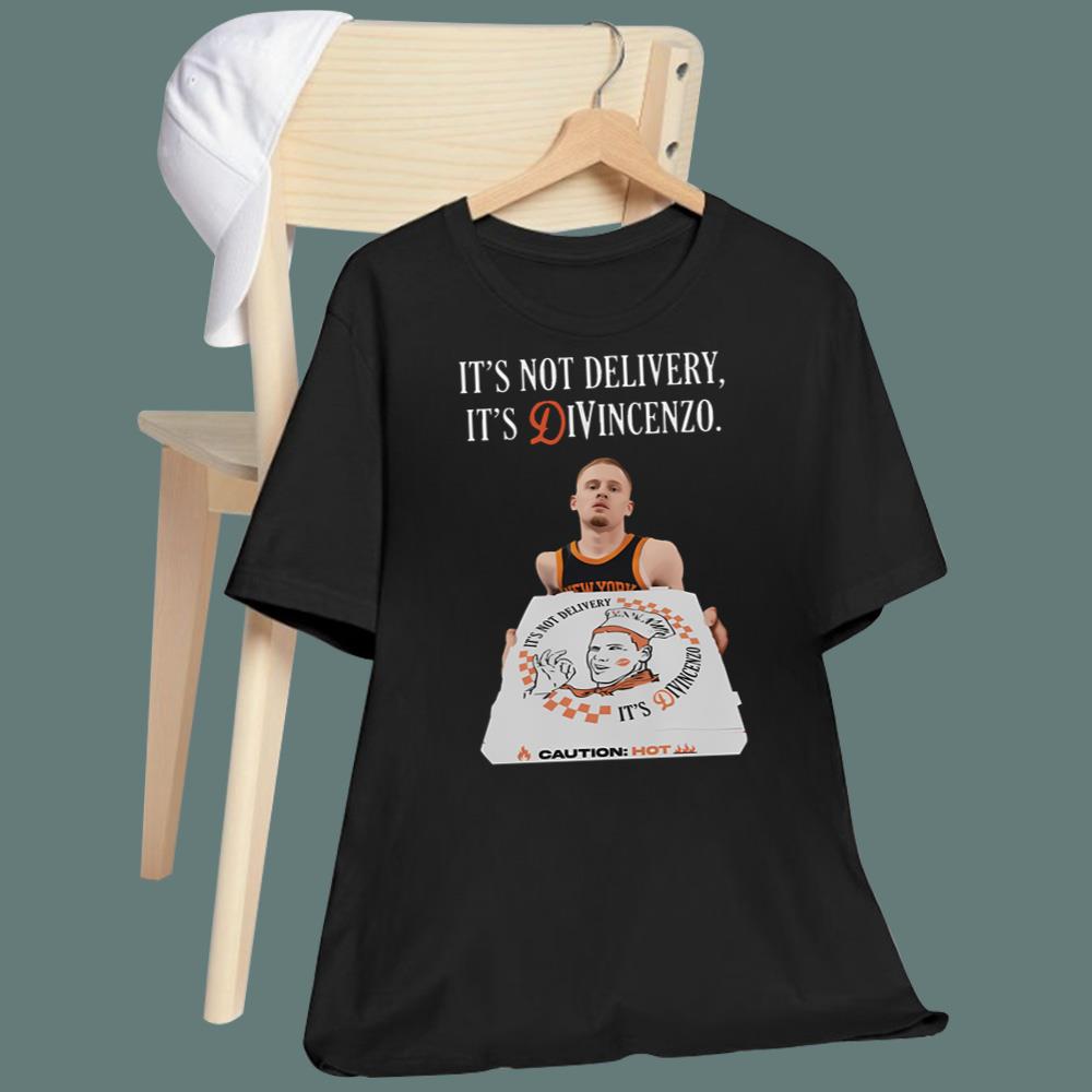 It's Not Delivery It's Divincenzo T-Shirt
