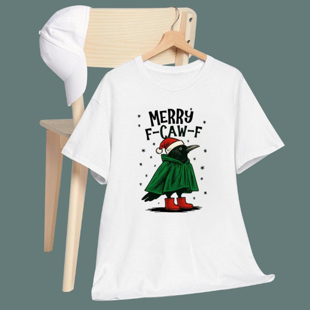 Merry F-Caw-F T-Shirt