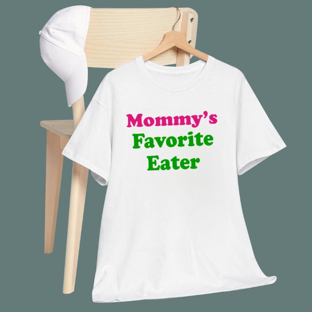Mommy's Favorite Eater T-Shirt