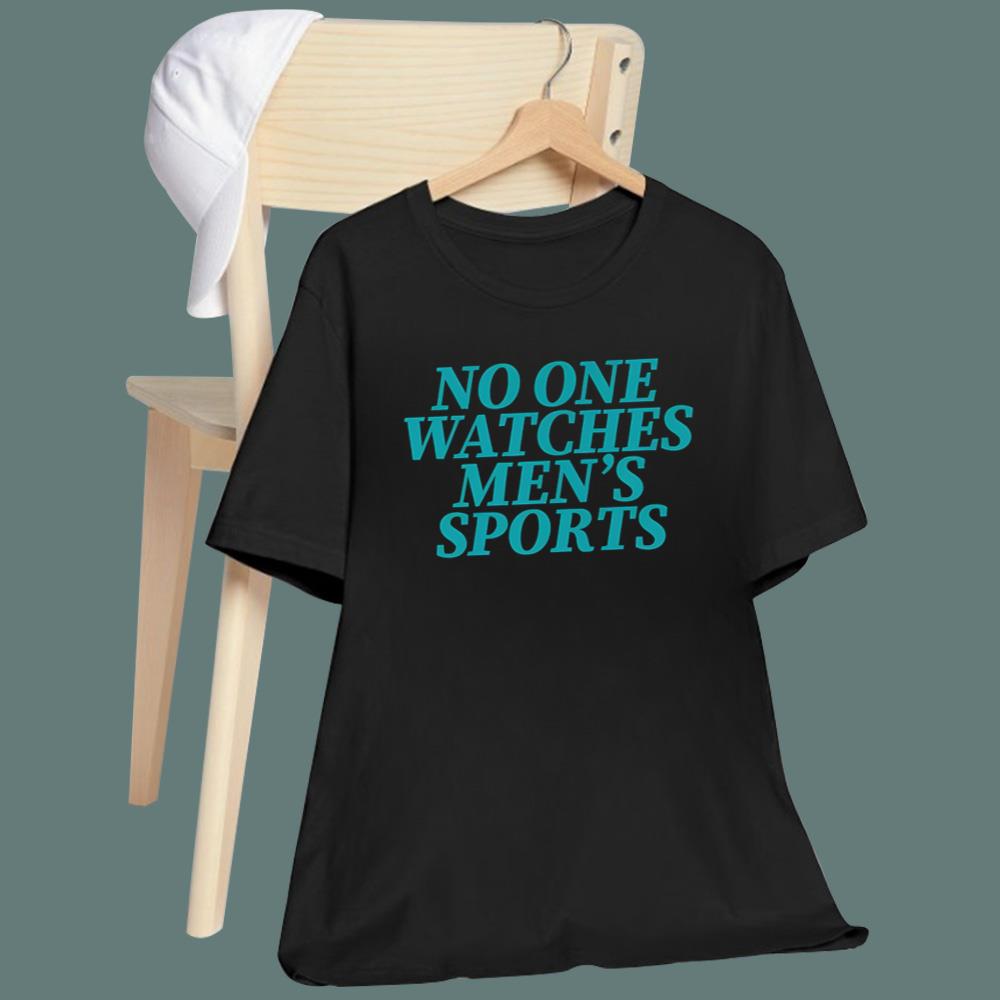 No One Watches Men's Sports T-Shirt