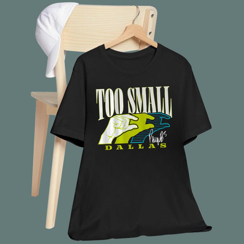 Paige Bueckers Too Small Dallas T-Shirt