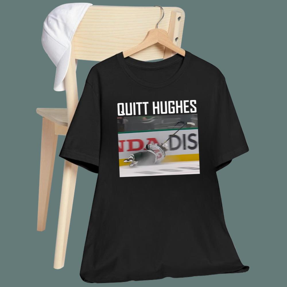 Quit Hughes Hockey T-Shirt