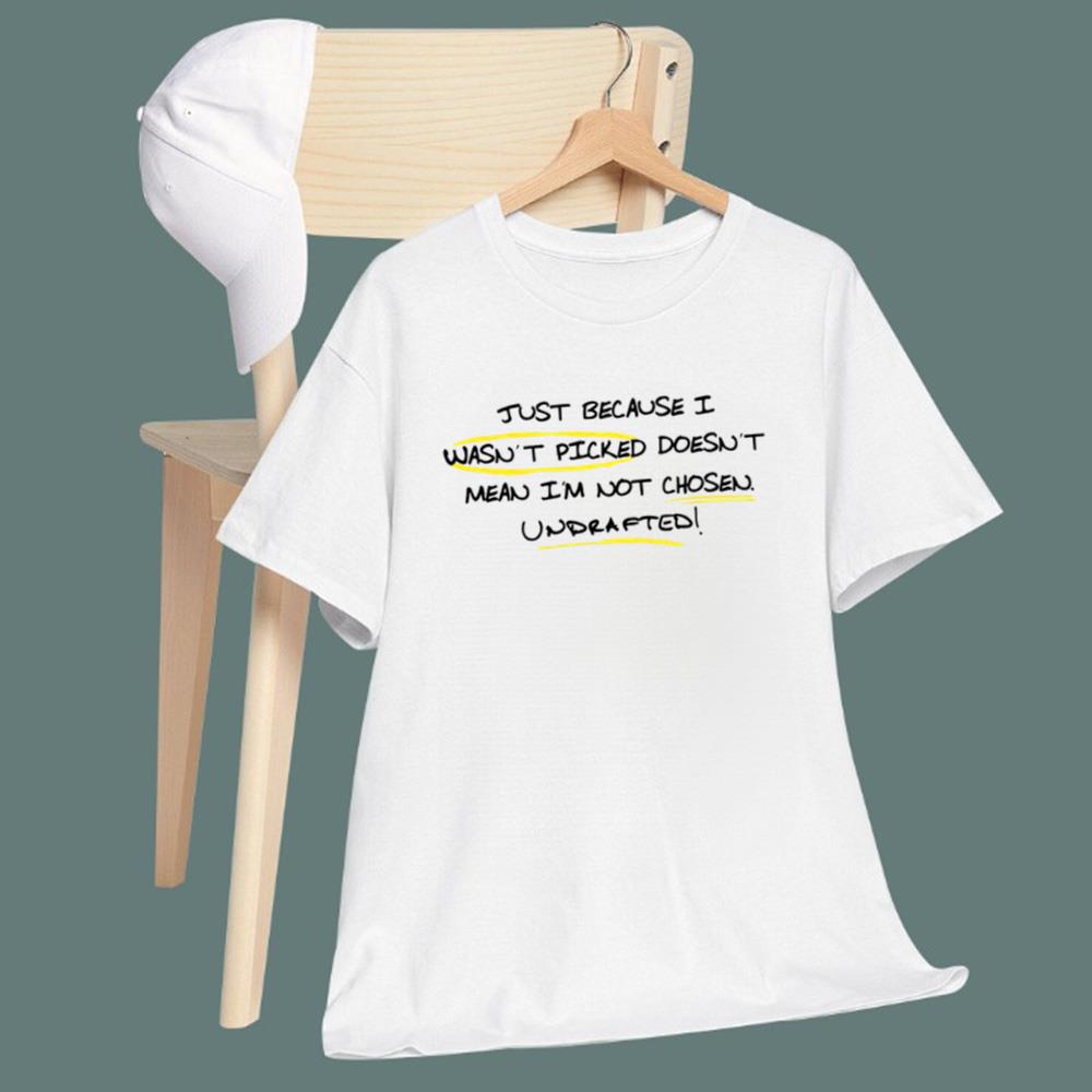 Ryan Clark Just Because I Wasn’t Picked T-Shirt