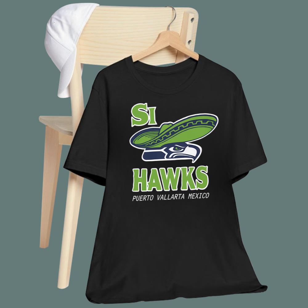 Si Hawks Puerto Vallarta Mexico T-Shirt