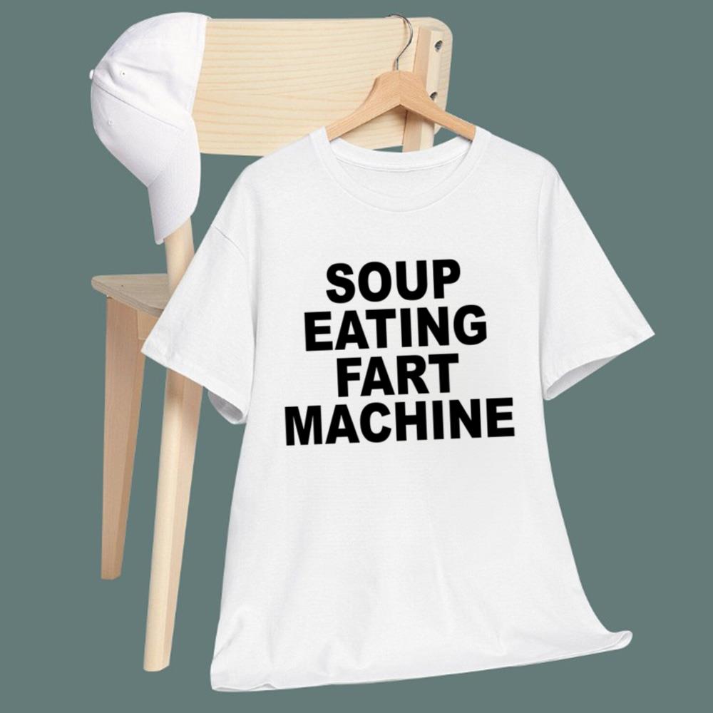 Soup Eating Fart Machine T-Shirt