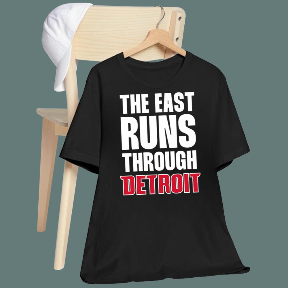 The East Runs Through Detroit T-Shirt