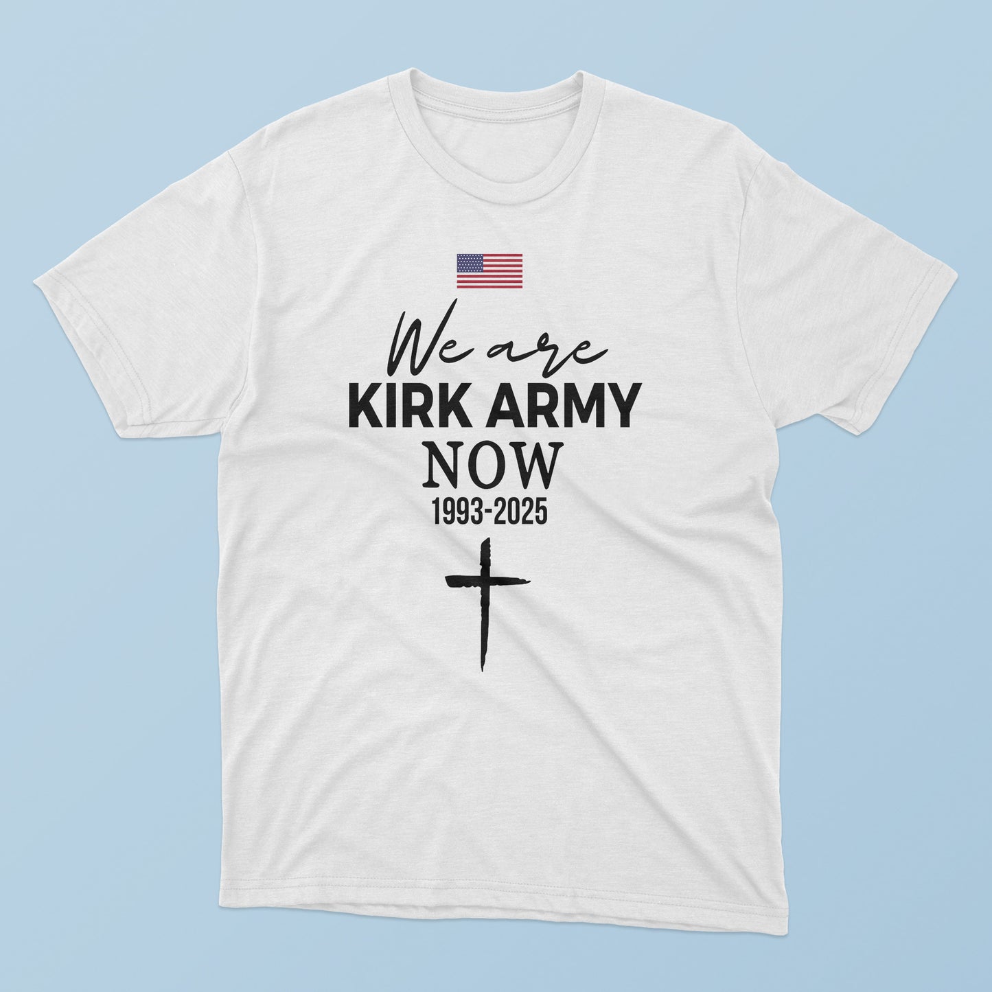 We Are Kirk Army Now 1993-2025 T-Shirt