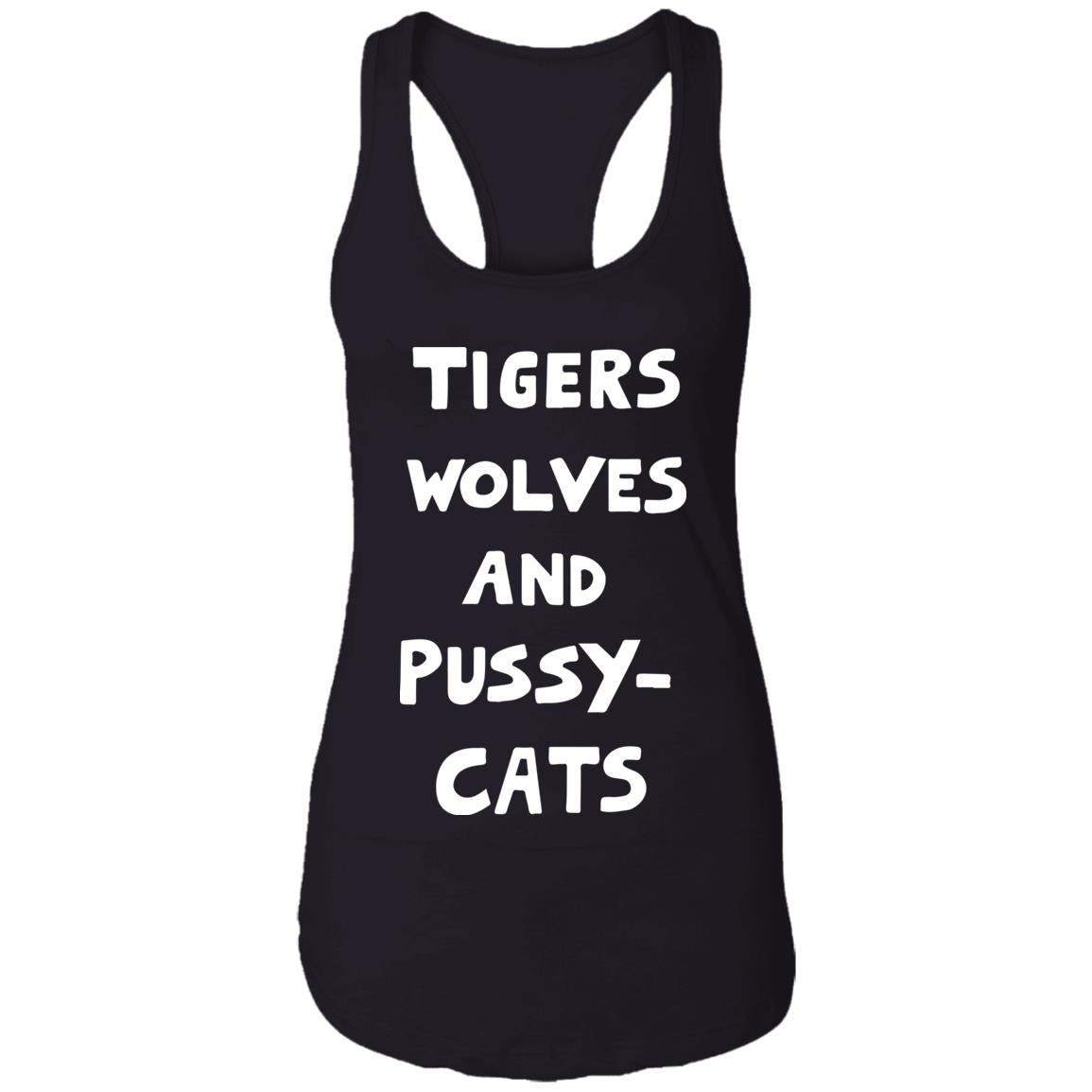 Tigers Wolves And Pussy Cat Shirt