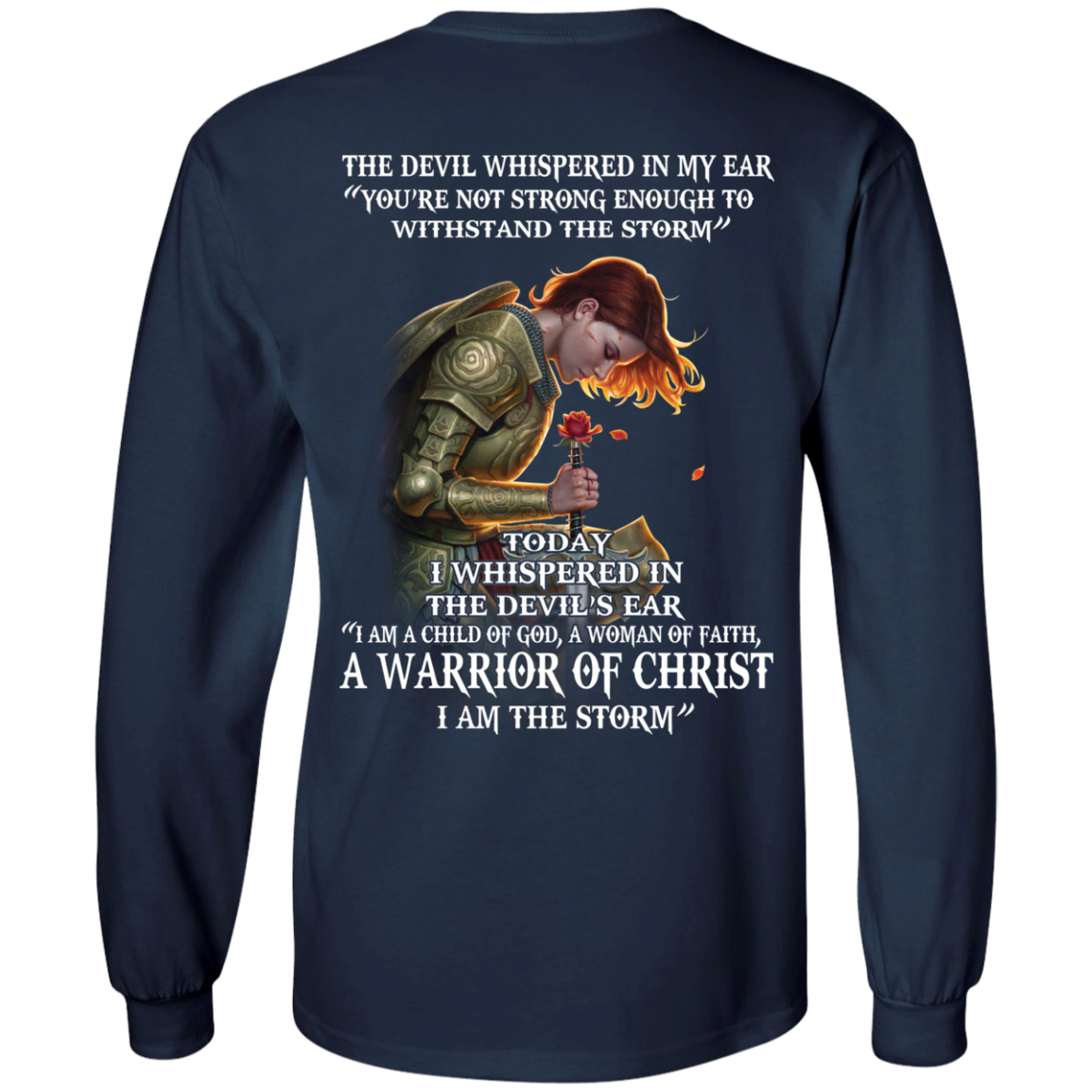 Devil Whispered - I Am A Child Of God, A Woman Of Faith - Warrior Of Christ T-Shirt - TeeDragons