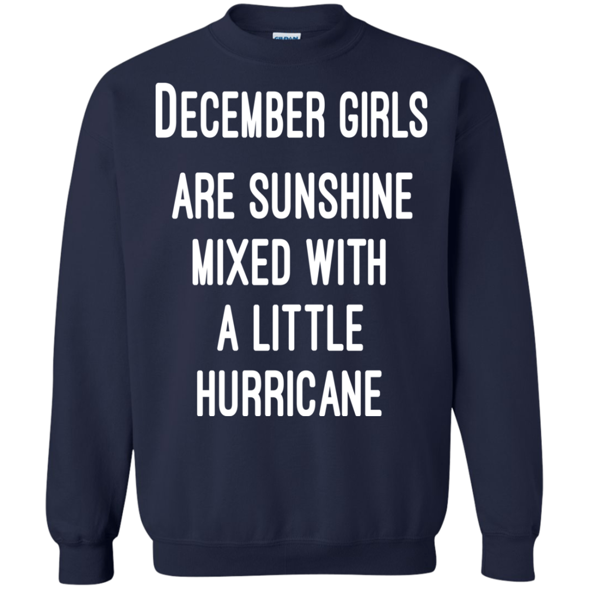 December Girls Are Sunshine Mixed With A Little Hurricane Shirt, Hoodie - TeeDragons