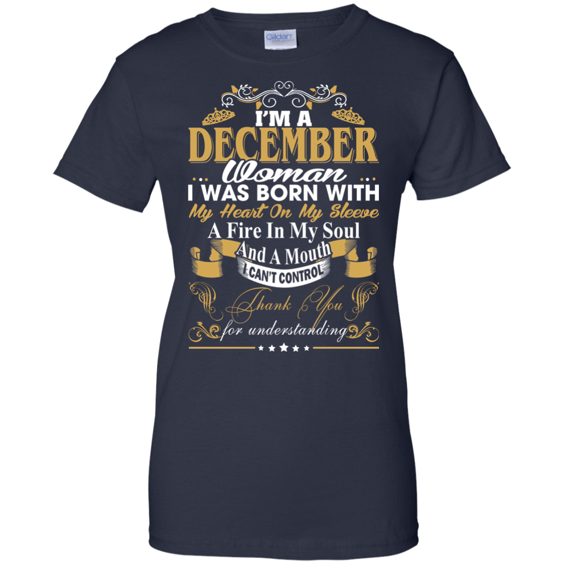 I Am A December Woman - I Was Born With My Heart On My Sleeve T-shirt - TeeDragons