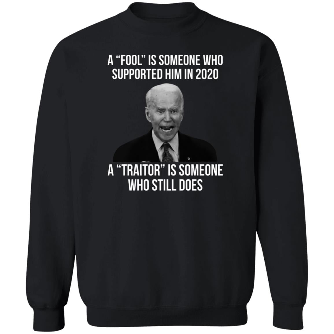 A fool is someone who supported him in 2020 shirt