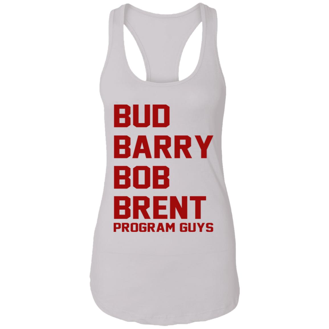 Bud Barry Bob Brent - Program Guys Shirt