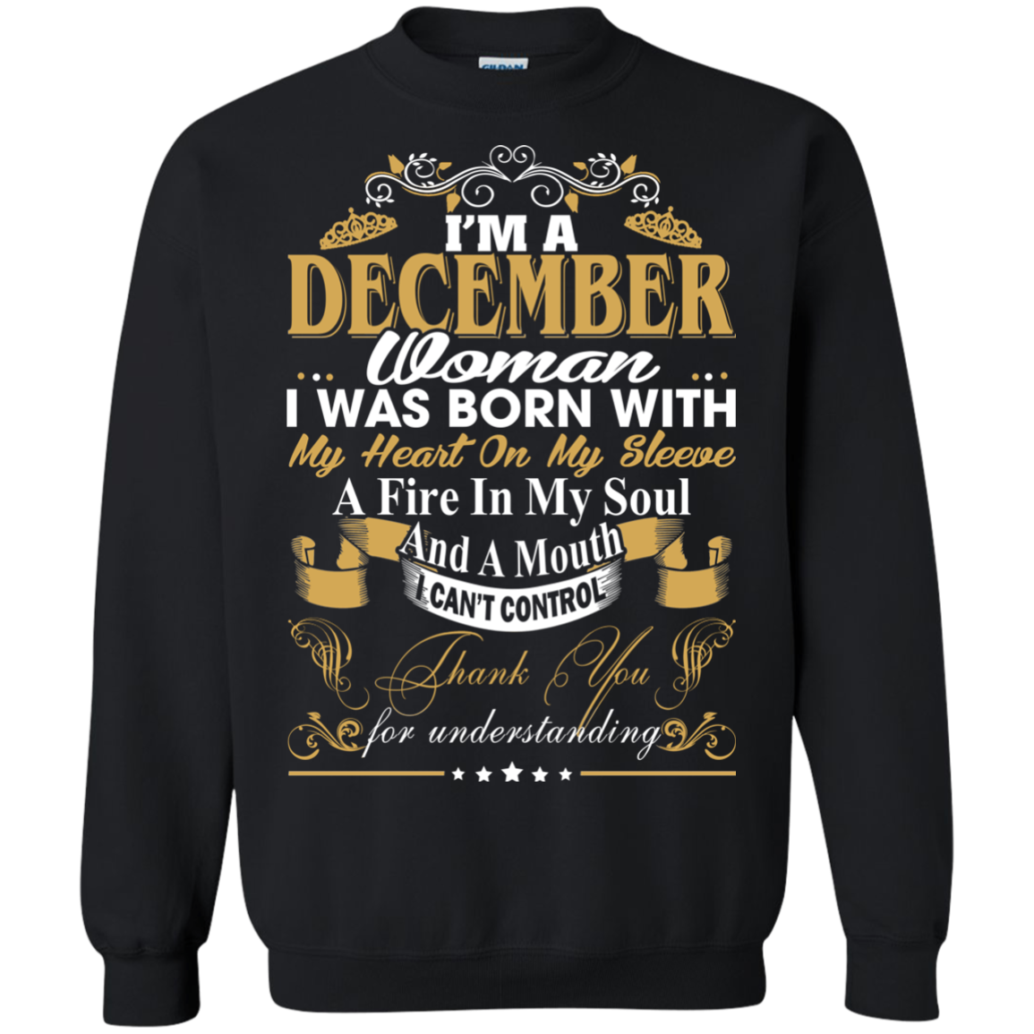 I Am A December Woman - I Was Born With My Heart On My Sleeve T-shirt - TeeDragons