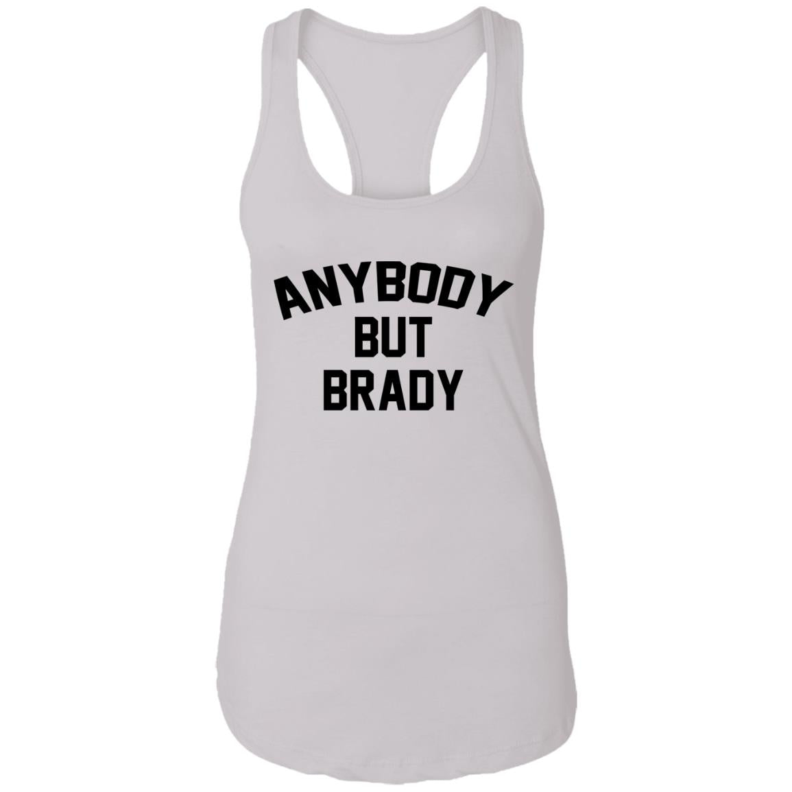 Anybody but Brady shirt