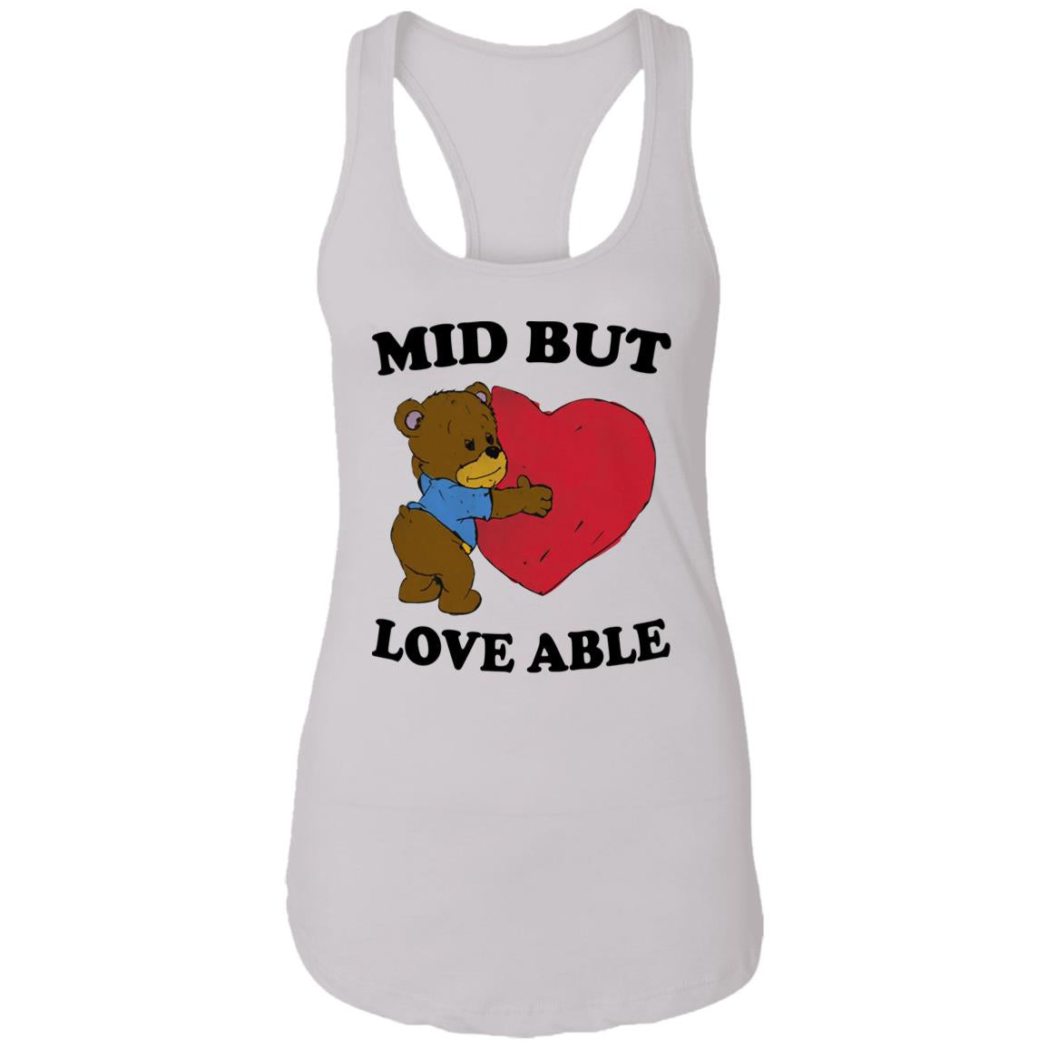 Mid But Love Able Shirt