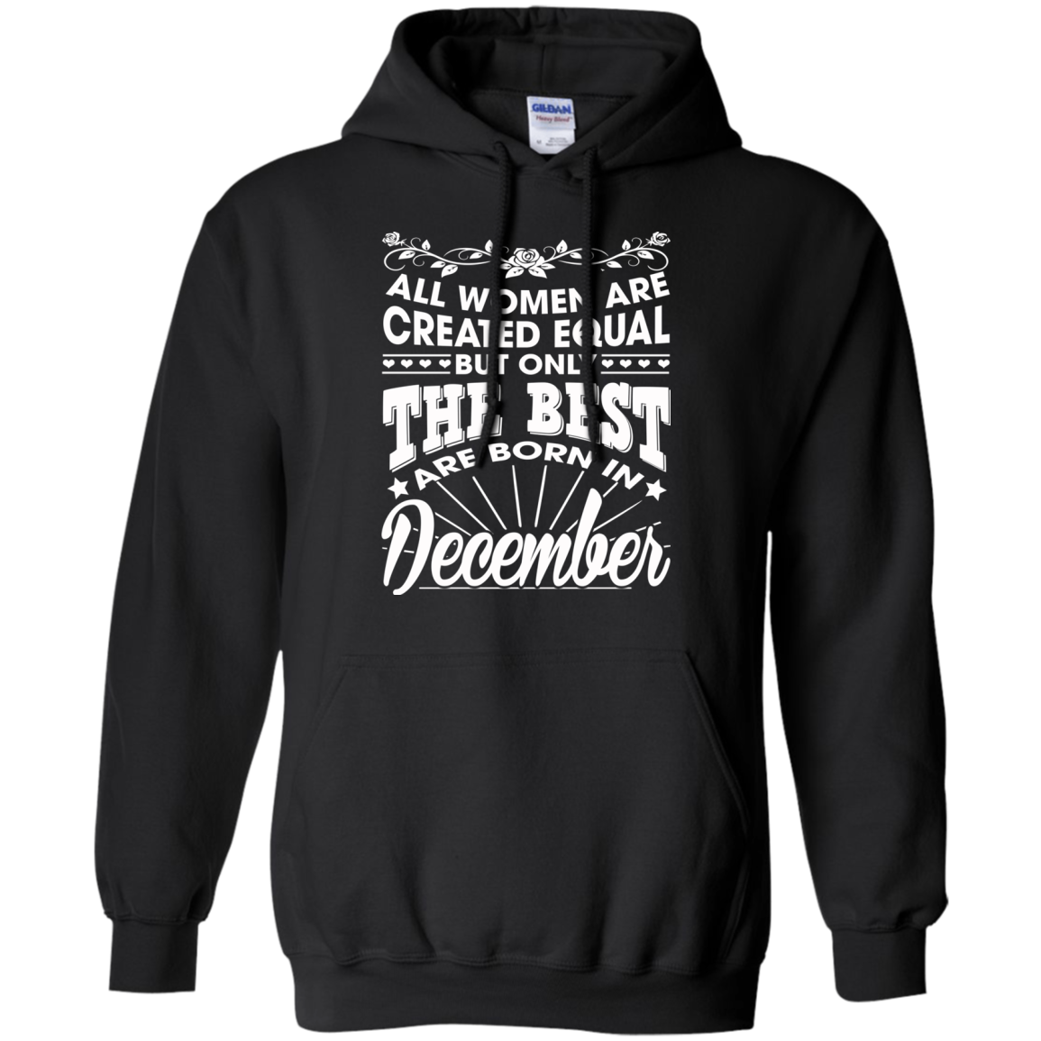All Women Are Created Equal But Only The Best Are Born In December T-Shirt - TeeDragons