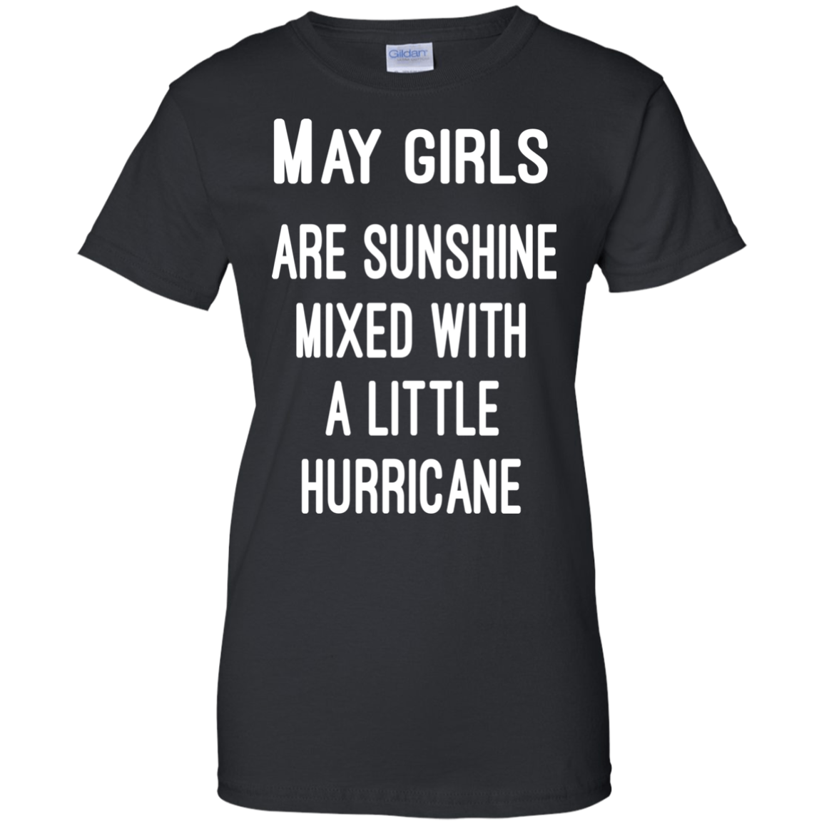 May Girls Are Sunshine Mixed With A Little Hurricane Shirt, Hoodie - TeeDragons
