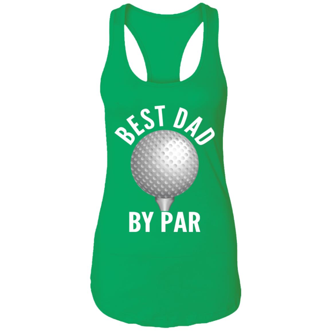 Best Dad By Par Shirt