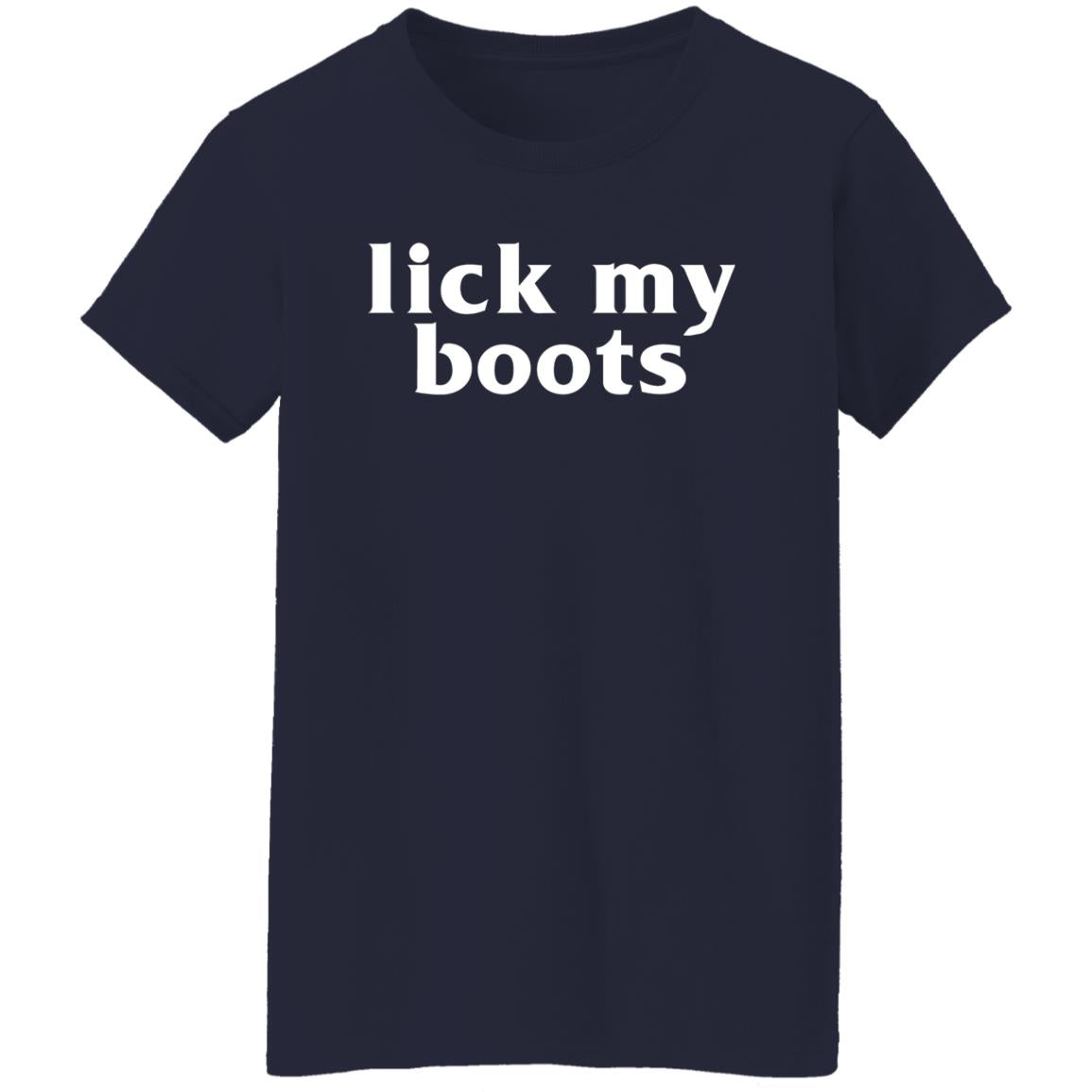 Lick My Boots Shirt