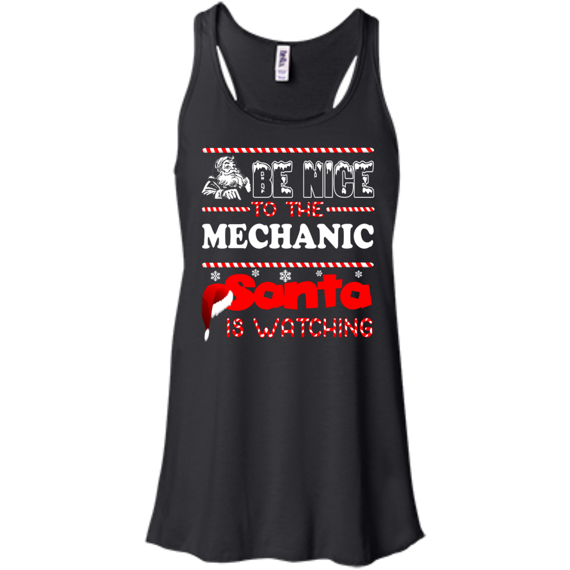 Be Nice To The Mechanic Santa Is Watching Shirt, Hoodie, Tank - TeeDragons
