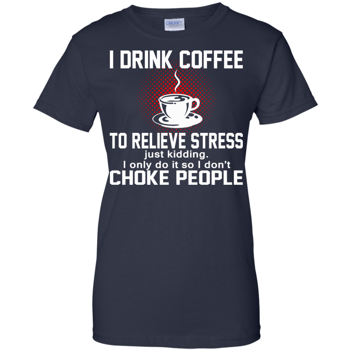 I Drink Coffee To Relieve Stress Shirt, Hoodie, Tank - TeeDragons