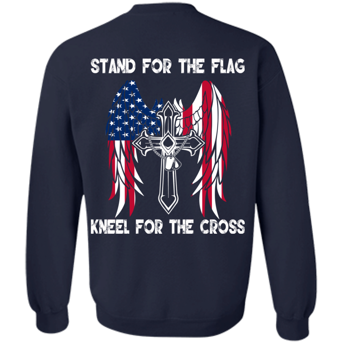 Stand For The Flag Kneel For The Cross T-Shirt - Back Design - TeeDragons