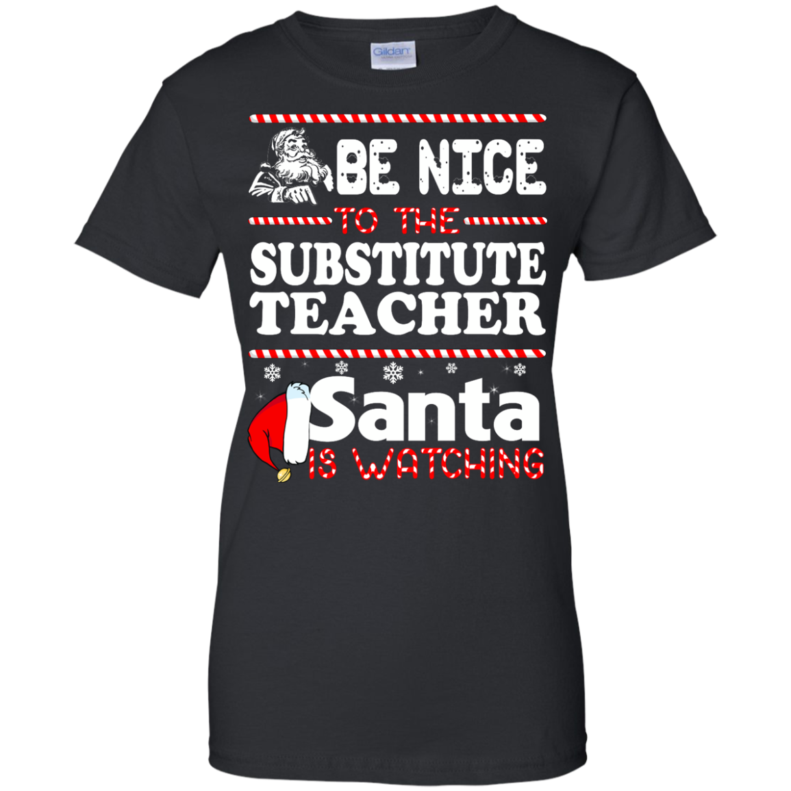 Be Nice To The Substitute Teacher Santa Is Watching Shirt, Hoodie, Tank - TeeDragons