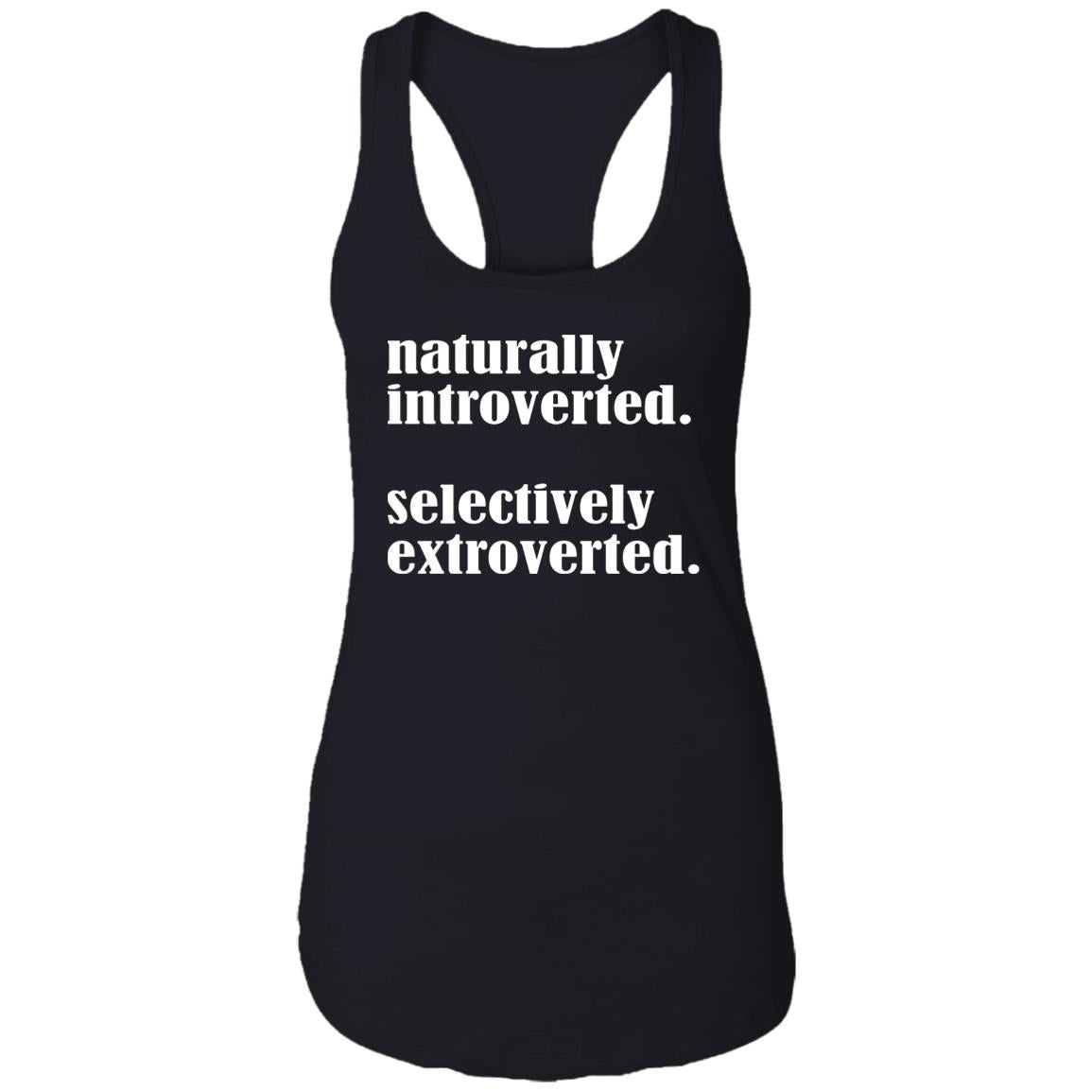 Naturally Introverted Selectively Extroverted Shirt