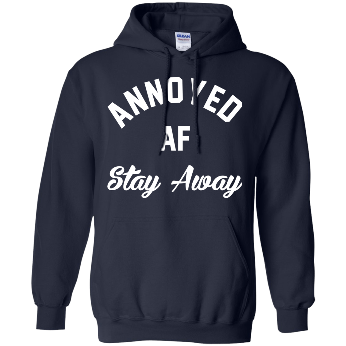 Annoyed AF Stay Away Shirt, Hoodie, Tank - TeeDragons