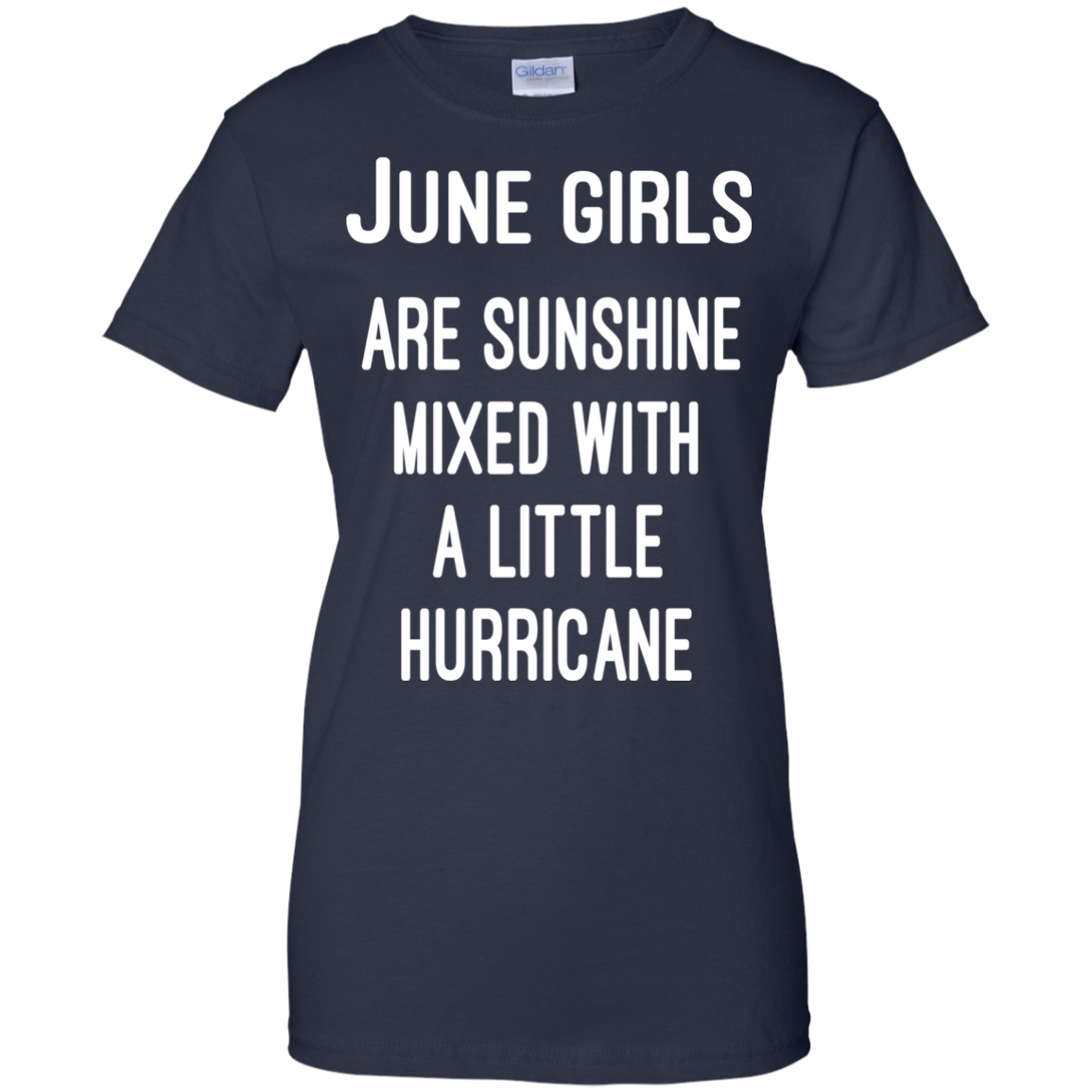 June Girls Are Sunshine Mixed With A Little Hurricane Shirt, Hoodie - TeeDragons