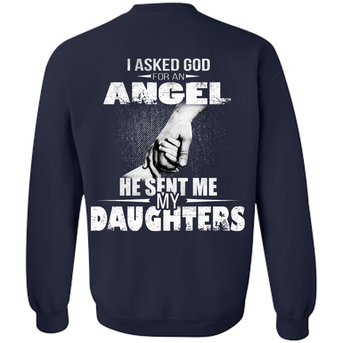 I Asked God For An Angel He Sent Me My Daughters Shirt - Back Design - TeeDragons