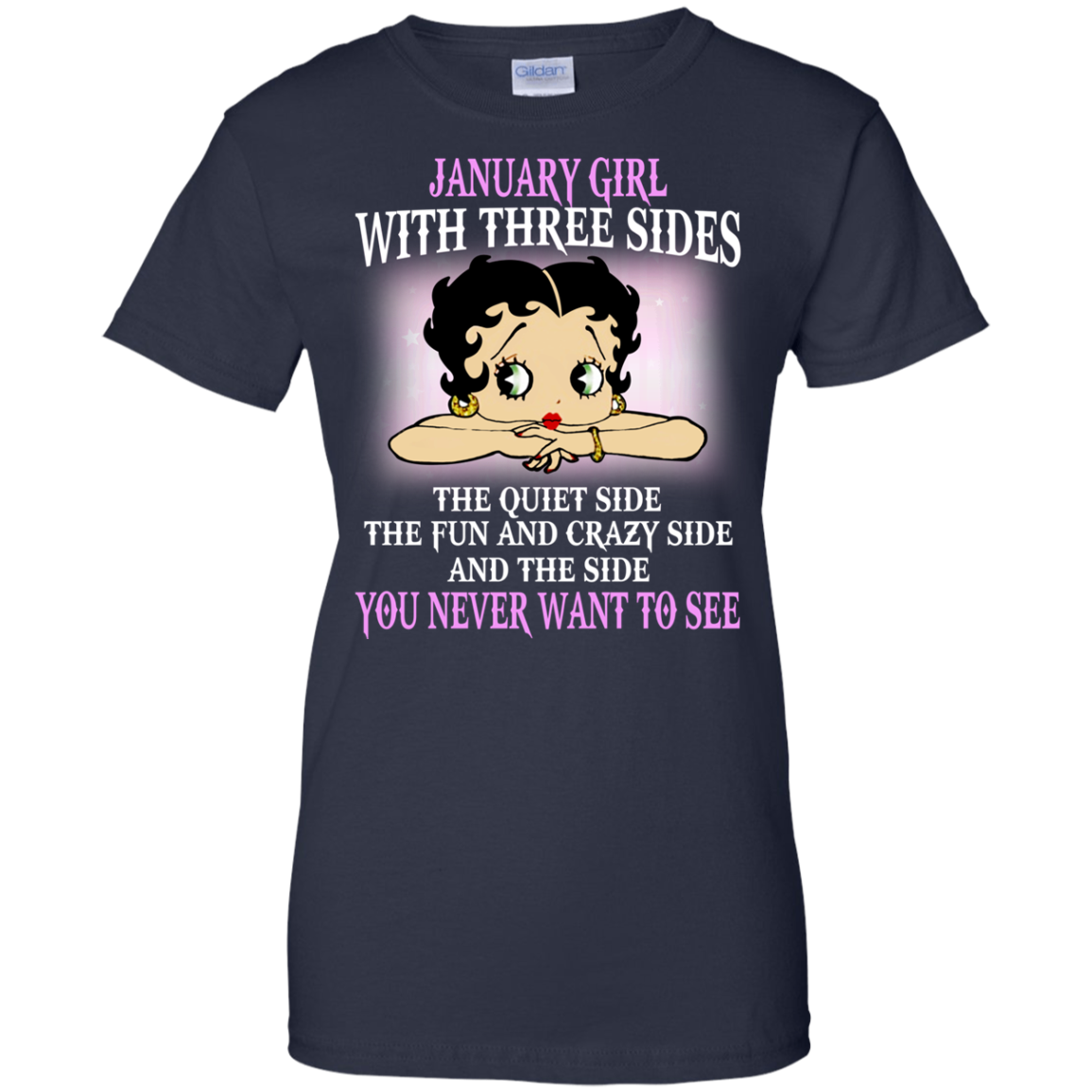 January Girl With Three Sides - You Never Want To See Shirt, Hoodie - TeeDragons