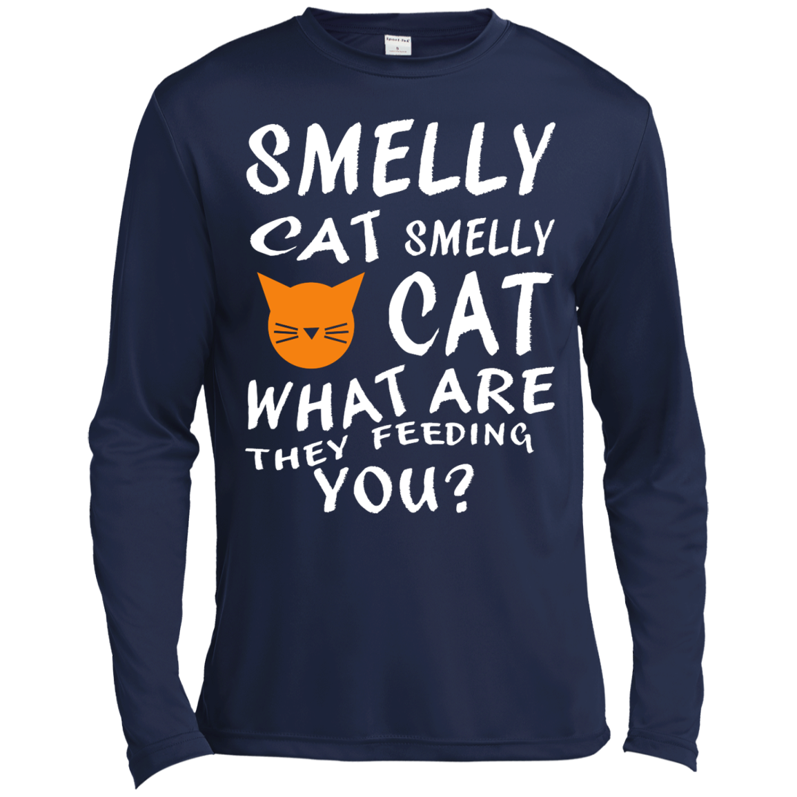Smelly Cat What Are They Feeding You Shirt, Hoodie, Tank - TeeDragons