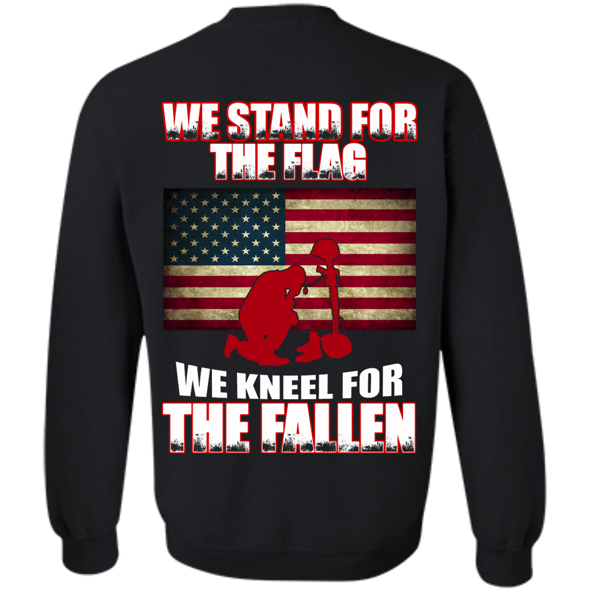 We Stand For The Flag We Kneel For The Fallen Shirt - Back - TeeDragons
