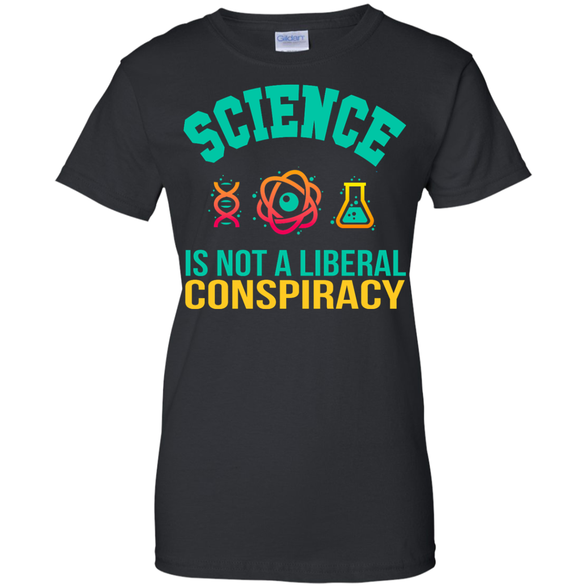 Science Is Not A Liberal Conspiracy Shirt, SweatShirt - TeeDragons