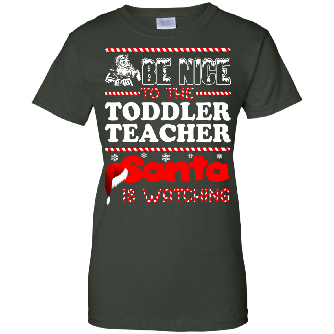 Be Nice To The Toddler Teacher Santa Is Watching Shirt, Hoodie, Tank - TeeDragons